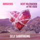Self Sabotaging feat Bert McCracken Single