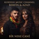 Bîr Neke Canê feat Berfîn Azad Single