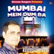 Mumbai Mein Dum Ba Single