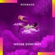 House Everyday Single