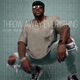 Throw Away Everything Single