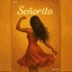 Señorita Single