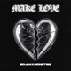 MAKE LOVE Single