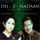 Dil E Nadaan