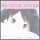 Be Your Lover feat Dorclix Single