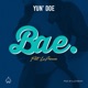 Bae feat LaPrincess Single
