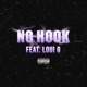 No Hook feat Loui G Single