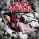 Nunca Maniqui Single