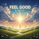 Feel good Single