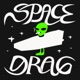 Space Drag