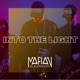 Into the Light Single