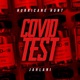 Covid Test feat Jahlani Single