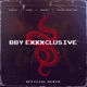 Bby Exxxclusive Remix feat Young Martino Single