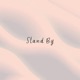 Stand By EP Single
