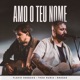 Amo o Teu Nome Ao Vivo Single