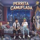 Perrita camuflada Single