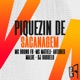 Piquezin Da Sacanagem feat Artgueg Malbê Single