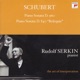 Schubert Piano Sonata D 960 Piano Sonata D 840 Relequie Rudolf Serkin The Art of Interpretation