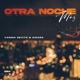 Otra Noche Más feat Kinara Single