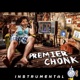 Premier Chonk feat Premier Two Single