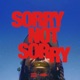 Sorry Not Sorry EP