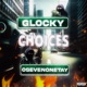 Choices feat Glockyy Single