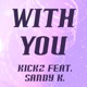 With You feat Sandy K Single
