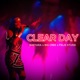 Clear Day feat Big Cree Single