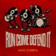 Run Come Defend It Single