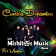 Cumbia dopamina feat Los Mishitos Music Band 7Muekas Frisky El de la Magic Single