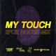My Touch 2fox House Mix Single