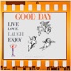 Good Day feat AUTsiderz Single