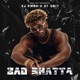 Bad shatta Single