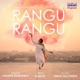 Rangu Rangu Single