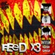 FEED X3 feat Die Perry MTLFCE Single