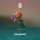 So Good Single