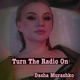 Turn the Radio On Single
