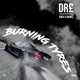 BURNING TYRES feat Kiko Rankz Single