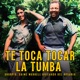 Te toca tocar la tumba