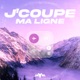 J coupe ma ligne Single