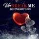 Unbreak Me feat Amber Sweeney Single