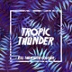 Tropic Thunder