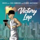 Victory Lap feat D O Gibson Chris Jackson Single