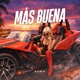 Más Buena Single