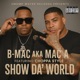 Show Da World feat Choppa Single