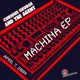 Machina EP