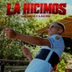 La Hicimos Single