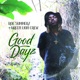 Good Dayz Single