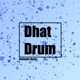 Dhat Drum Single