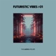 Futuristic Vibes 01